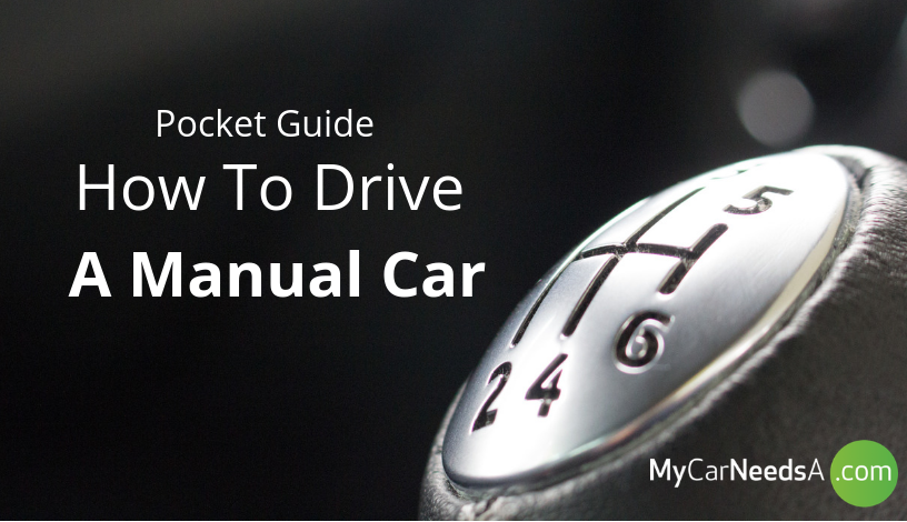 How To Drive A Manual Car
